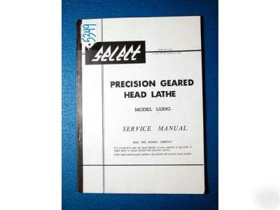 Select service manual geared head lathe model 1230G