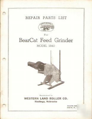 Bearcat repair parts list for model 1840 feed grinder