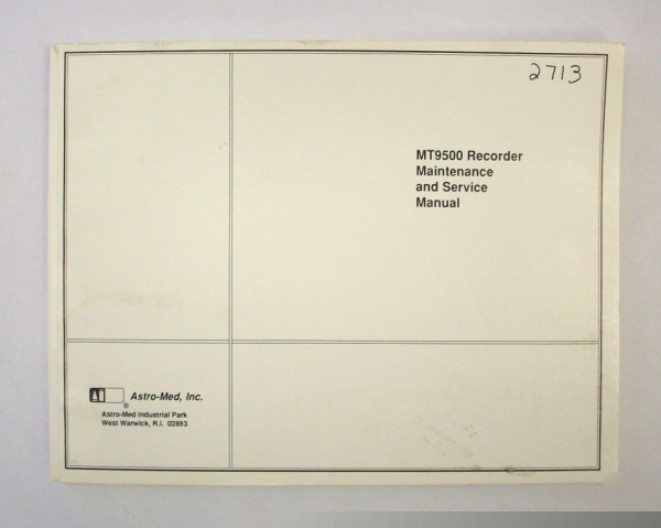 Astro-med MT9500 maintenance and service manual $5 ship