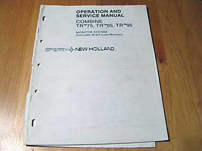 New holland TR75 TR85 TR95 combine operator's manual tr