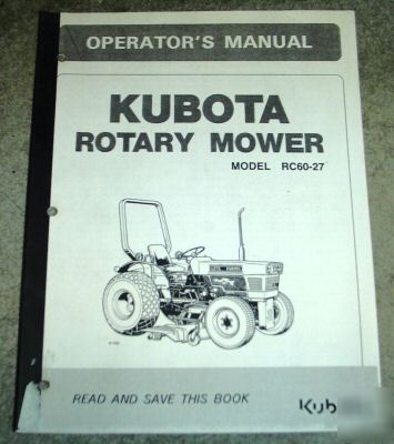 Kubota L235 L275 tractor RC60-27 mower operators manual