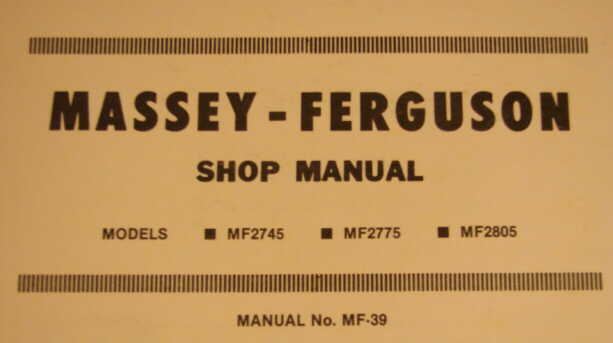 Massey-ferguson mf 2745-2775-2805 tractor i&t s-manual