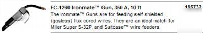 Miller 195732 fc-1260 ironmate gun, 350 amps, 10 ft