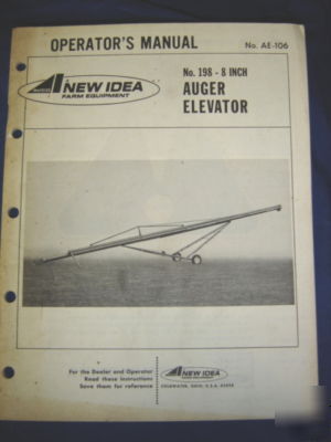 New idea no.198-8 in. auger elevator oper /parts manual