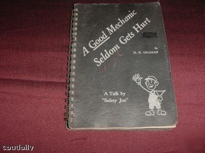 Vintage safety joe a good mechanic seldom get hurt book