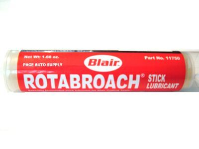 Blair rotabroach stick lubricant
