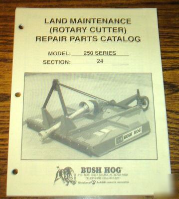 Bush hog 250 series rotary cutter mower parts catalog