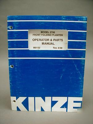 Kinze operator & parts manual model 2700 front planter