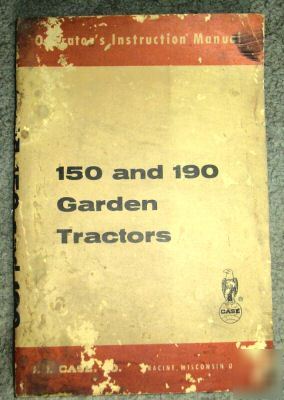 Case 150 & 190 lawn garden tractor operators manual