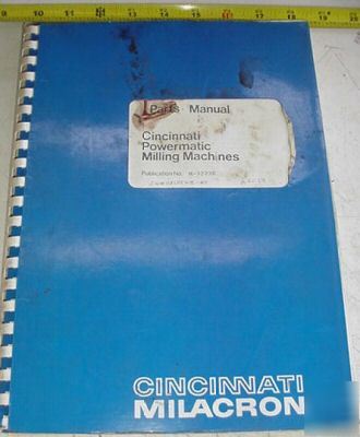 Cincinnati milacron powermatic mill parts manual