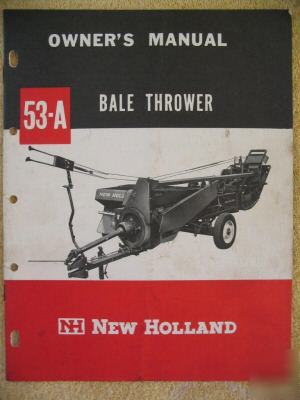 New holland 53A 53 a bale thrower owner operator manual