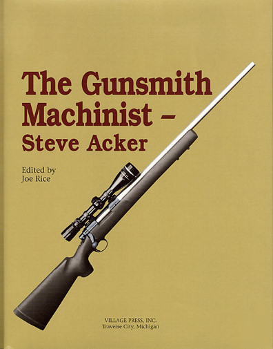 Be a gunsmith machinist lathe mill machining techniques