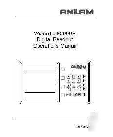 Anilam wizard 900 e dro digital readout owners manual